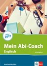 Mein Abi-Coach Englisch 2017. Leistungskurs. Ausgabe Nordrhein-Westfalen -  - 9783126010788