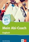 Mein Abi-Coach Englisch 2017. Ausgabe Baden-Württemberg -  - 9783126010900