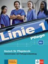 Linie 1 Pflege B2. Intensivtrainer mit Prüfungsvorbereitung - Christiane Bolte-Costabiei ; Regine Grosser ; Anja Schümann ; Heidrun Thomé - 9783126071840
