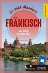 Langenscheidt So geht Mundart Fränkisch -  - 9783126140102