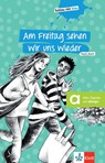 Am Freitag sehen wir uns wieder - Karin Koch ; Stephanie Eikerling ; Friederike Wilhemi - 9783126661010