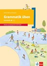 Grammatik üben - Lernstufe 1 - Denise Doukas-Handschuh - 9783126748506