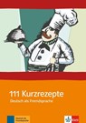 111 Kurzrezepte fur den Deutsch-Unterricht - Penny Ur ; Andrew Wright - 9783127687811