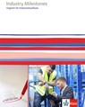 Industry Milestones. Englisch für Industriekaufleute. Schülerbuch -  - 9783128001432