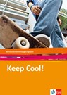 Keep Cool! Englisch zur Berufsvorbereitung. Lehr-/Arbeitsbuch -  - 9783128081137