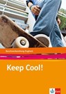 Keep Cool! Englisch zur Berufsvorbereitung. Lehr-/Arbeitsbuch -  - 9783128081137