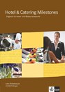 Hotel & Catering Milestones. Lehr- und Arbeitsbuch mit KMK-Prüfungen -  - 9783128082288