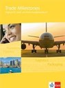 Trade Milestones. Englisch für Groß- und Außenhandelskaufleute. Schülerbuch -  - 9783128082639