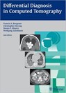 Differential Diagnosis in Computed Tomography - Francis A. Burgener ; Christopher Herzog ; Steven Meyers ; Wolfgang Zaunbauer - 9783131025425