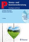 Stoma- und Kontinenzberatung - Gerlinde Wiesinger ; Elisabeth Stoll-Salzer - 9783131389725