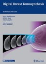 Digital Breast Tomosynthesis - Joerg Barkhausen ; Achim Rody ; Fritz K.W. Schafer - 9783132031616