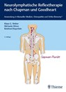 Neurolymphatische Reflextherapie nach Chapman und Goodheart - Klaus G. Weber ; Michaela Wiese ; Reinhard Bayerlein - 9783132421349