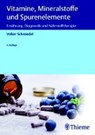 Vitamine, Mineralstoffe und Spurenelemente - SCHMIEDEL,  Volker - 9783132421943