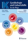 Gynäkologie und Geburtshilfe für Pflegeberufe - Andrea Löseke ; Xaver Skibbe - 9783132435346