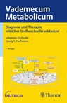 Vademecum Metabolicum - Johannes Zschocke ; Georg F. Hoffmann - 9783132435506