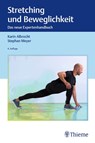Stretching und Beweglichkeit - Karin Albrecht ; Stephan Meyer - 9783132442610