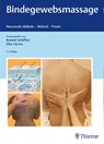 Bindegewebsmassage - Roland Schiffter ; Elke Harms - 9783132443907