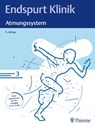Endspurt Klinik: Atmungssystem -  - 9783132444874