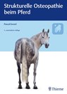 Strukturelle Osteopathie beim Pferd - Pascal Evrard - 9783132454040