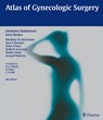 Atlas of Gynecologic Surgery - Diethelm Wallwiener ; Sven Becker - 9783136507049