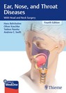 Ear, Nose, and Throat Diseases - Hans Behrbohm ; Oliver Kaschke ; Tadeus Nawka ; Andrew C. Swift - 9783136712047