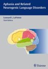 Aphasia and Related Neurogenic Language Disorders -  - 9783137477037