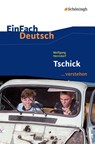Tschick. EinFach Deutsch ...verstehen - Wolfgang Herrndorf ; Alexandra Wölke - 9783140226455
