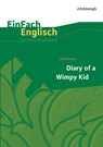 Diary of a Wimpy Kid. EinFach Englisch Unterrichtsmodelle - Sarah Weber ; Hannes Pfeiffer - 9783140411660