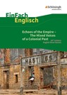 Echoes of the Empire - The Mixed Voices of a Colonial Past - Karola Schallhorn ; Alexandra Peschel - 9783140412247