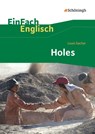 Holes. EinFach Englisch Textausgaben - Louis Sachar ; Wiltrud Frenken ; Angela Luz ; Brigitte Prischtt - 9783140412766
