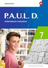 P.A.U.L. D. (Paul) 7. Arbeitsbuch Inklusion. Differenzierende Ausgabe - Annika Bartsch ; Elisabeth Roth-Rings ; Sebastian Schulz ; Kim Seifert - 9783141275353