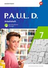 P.A.U.L. D. (Paul) 7. Arbeitsheft mit interaktiven Übungen. Differenzierende Ausgabe - Annika Bartsch ; Elisabeth Roth-Rings ; Sebastian Schulz ; Kim Seifert - 9783141452549