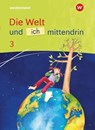 Die Welt und ich mittendrin - Schulbuch 3 -  - 9783142020310