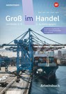 Groß im Handel - KMK-Ausgabe - Marcel Kunze ; Rainer Tegeler ; Peter Limpke ; Hans Jecht - 9783142031736