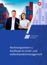 Rechnungswesen für Kaufleute im Groß- und Außenhandelsmanagement. Schulbuch - Björn Flader ; Susanne Stobbe ; Manfred Deitermann ; Wolf-Dieter Rückwart - 9783142203256