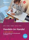 Handeln im Handel. 3. Ausbildungsjahr im Einzelhandel. Schülerband - Peter Limpke ; Hans Jecht ; Rainer Tegeler ; Marcel Kunze - 9783142222714