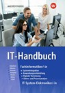 IT-Handbuch. Fachinformatiker/-in, IT-Systemelektroniker/-in Schulbuch - Klaus Richter ; Dirk Scharf ; Carsten Rathgeber ; Heinrich Hübscher - 9783142350851