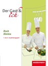Der Gast & ich. Koch/Köchin. Schulbuch - Andreas Bock ; Marco Juran ; Andreas Klöhn ; Renate Müller-Lücht - 9783142355504