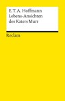Lebens-Ansichten des Katers Murr - Ernst Theodor Amadeus Hoffmann - 9783150001530