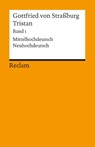 Tristan. Band 1: Text (Verse 1-9982). Mittelhochdeutsch/Neuhochdeutsch - Gottfried Von Straßburg - 9783150044711