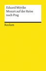 Mozart auf der Reise nach Prag - Eduard Mörike - 9783150047415