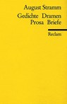 Gedichte. Dramen. Prosa. Briefe - August Stramm - 9783150099292
