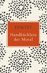 Handbüchlein der Moral - Epiktet - 9783150109557