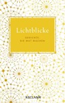 Lichtblicke - Anton G. Leitner - 9783150113776
