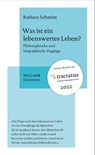 Was ist ein lebenswertes Leben? - Barbara Schmitz - 9783150113820