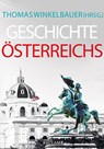 Geschichte Österreichs - Christian Lackner ; Brigitte Mazohl ; Oliver Rathkolb ; Walter Pohl - 9783150115008