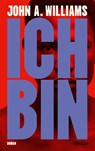 Ich bin - John A. Williams - 9783150115428