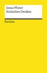 Kritisches Denken - Jonas Pfister - 9783150140338