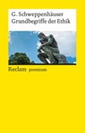 Grundbegriffe der Ethik - Gerhard Schweppenhäuser - 9783150140895