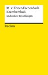 Krambambuli und andere Erzählungen - Marie von Ebner-Eschenbach - 9783150143384